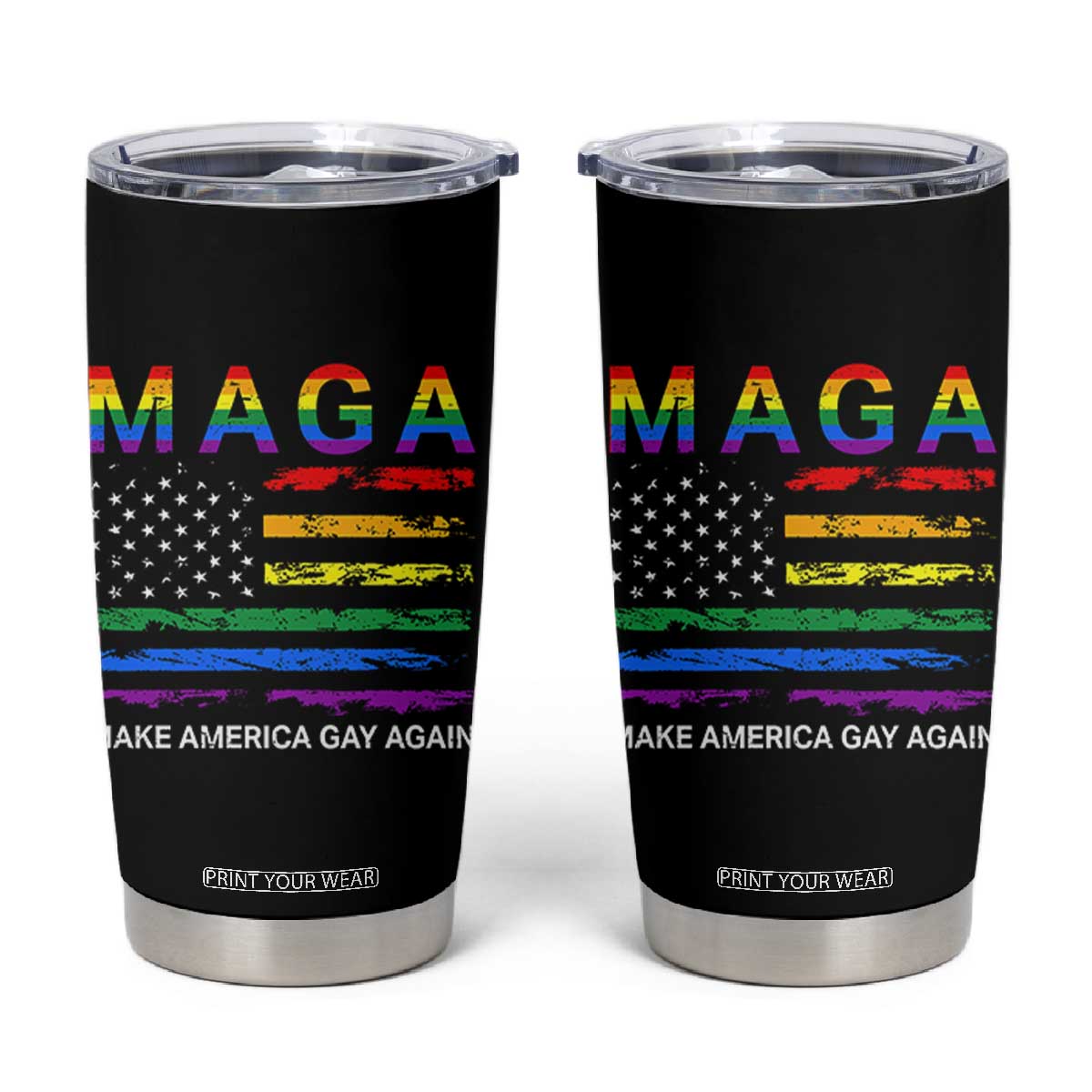 Make America Gay Again LGBTQ Pride Tumbler Cup Funny Political Pride Graphic TS12 Black Print Your Wear
