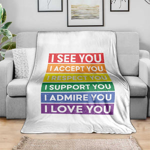 I See Accept Respect Support Admire Love You Throw Blanket LGBT Ally Pride Graphic TS12 Print Your Wear