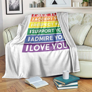 I See Accept Respect Support Admire Love You Throw Blanket LGBT Ally Pride Graphic TS12 Print Your Wear