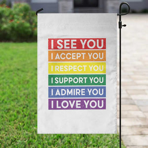 I See Accept Respect Support Admire Love You Garden Flag LGBT Ally Pride Graphic