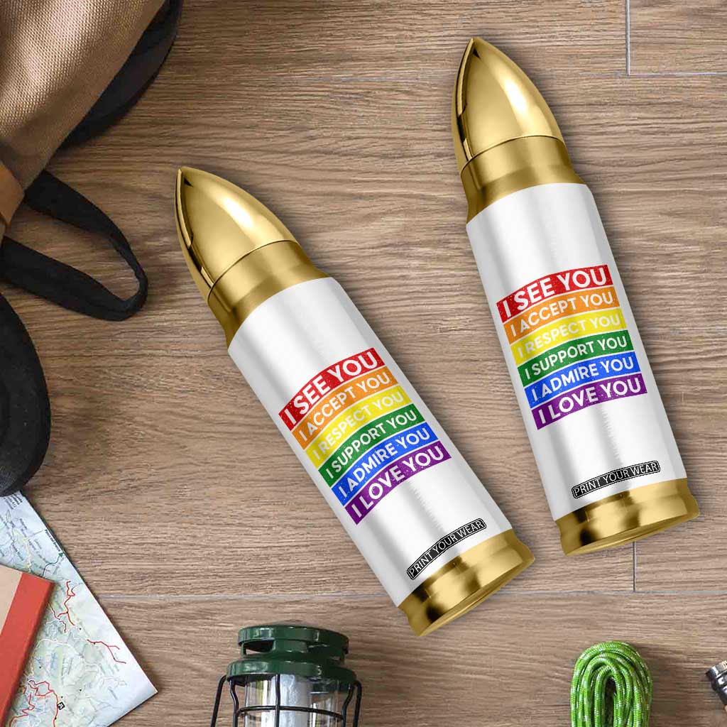 I See Accept Respect Support Admire Love You Bullet Tumbler LGBT Ally Pride Graphic TS12 Print Your Wear