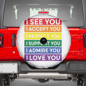 I See Accept Respect Support Admire Love You Spare Tire Cover LGBT Ally Pride Graphic