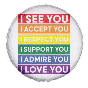 I See Accept Respect Support Admire Love You Spare Tire Cover LGBT Ally Pride Graphic