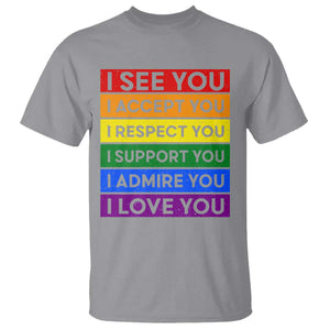 I See Accept Respect Support Admire Love You T Shirt LGBT Ally Pride Graphic TS12 Sport Gray Print Your Wear