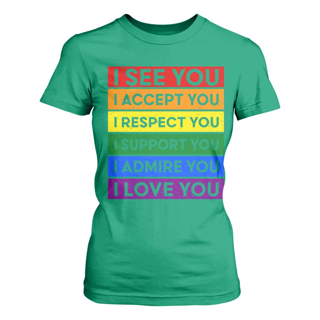 I See Accept Respect Support Admire Love You T Shirt For Women LGBT Ally Pride Graphic TS12 Irish Green Print Your Wear