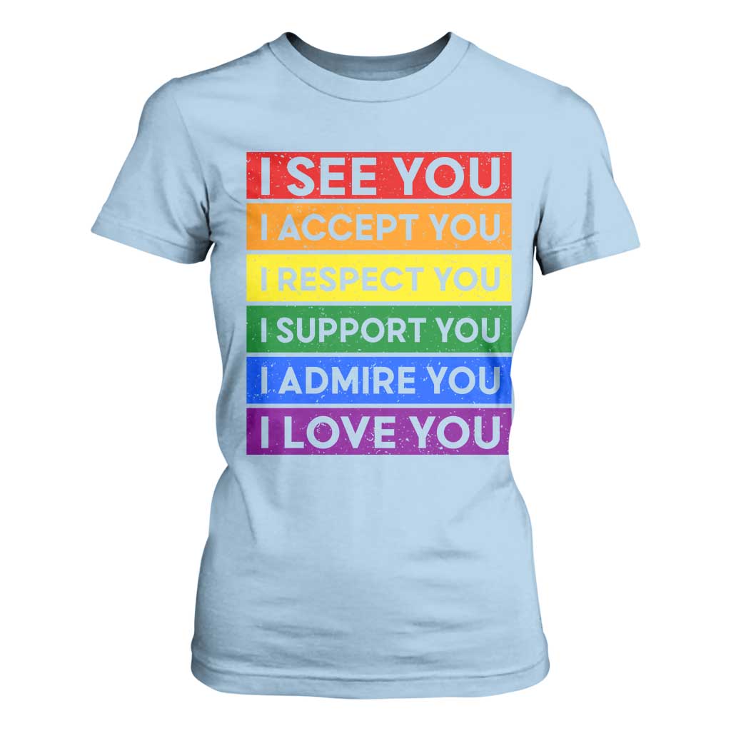 I See Accept Respect Support Admire Love You T Shirt For Women LGBT Ally Pride Graphic TS12 Light Blue Print Your Wear