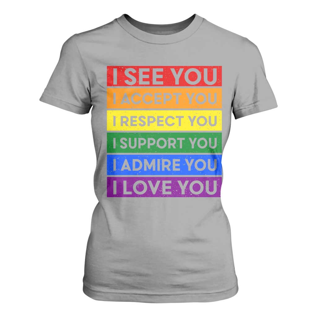I See Accept Respect Support Admire Love You T Shirt For Women LGBT Ally Pride Graphic TS12 Sport Gray Print Your Wear