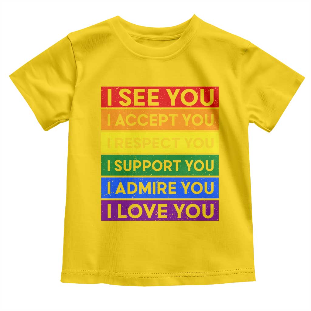 I See Accept Respect Support Admire Love You Toddler T Shirt LGBT Ally Pride Graphic