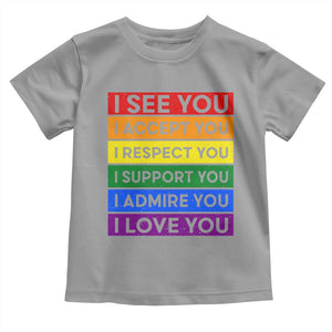 I See Accept Respect Support Admire Love You Toddler T Shirt LGBT Ally Pride Graphic