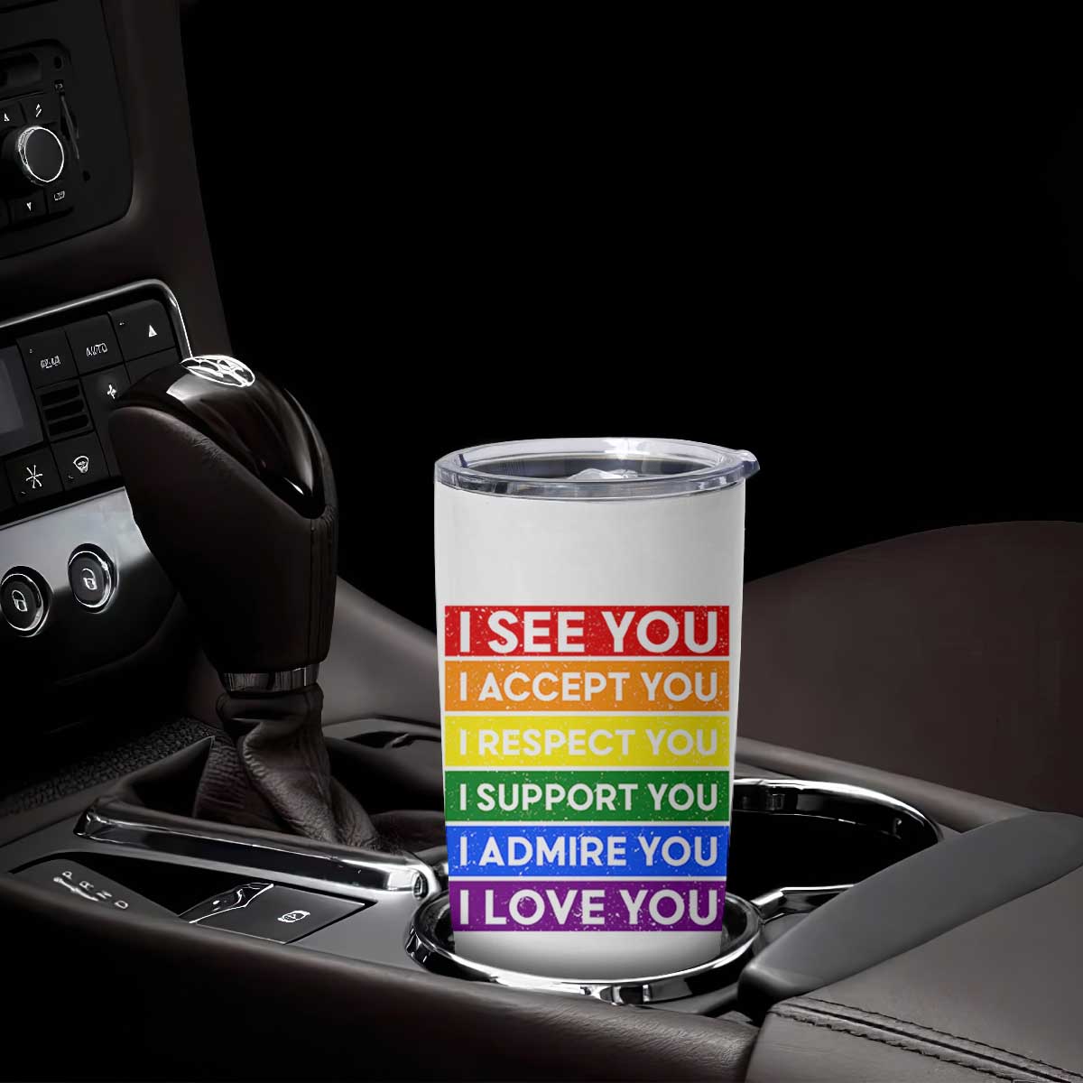 I See Accept Respect Support Admire Love You Tumbler Cup LGBT Ally Pride Graphic