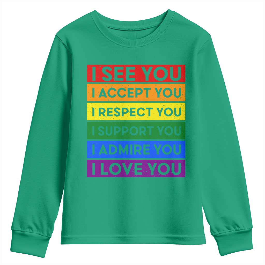 I See Accept Respect Support Admire Love You Youth Sweatshirt LGBT Ally Pride Graphic TS12 Irish Green Print Your Wear