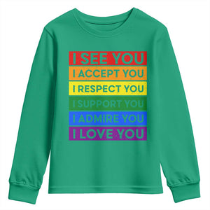 I See Accept Respect Support Admire Love You Youth Sweatshirt LGBT Ally Pride Graphic TS12 Irish Green Print Your Wear