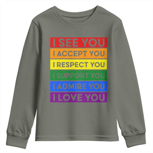 I See Accept Respect Support Admire Love You Youth Sweatshirt LGBT Ally Pride Graphic TS12 Military Green Print Your Wear