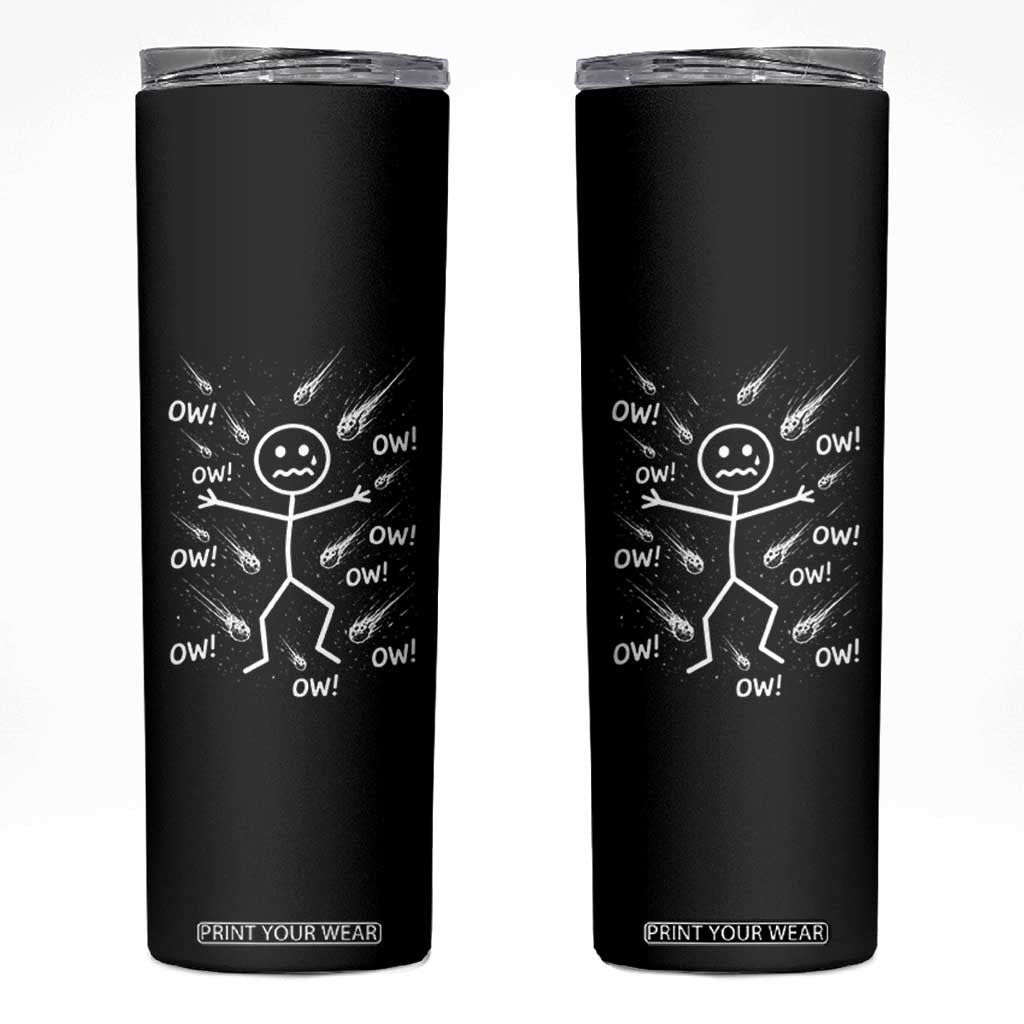 Funny Stick Figure Meteor Shower Skinny Tumbler Cosmic Joke