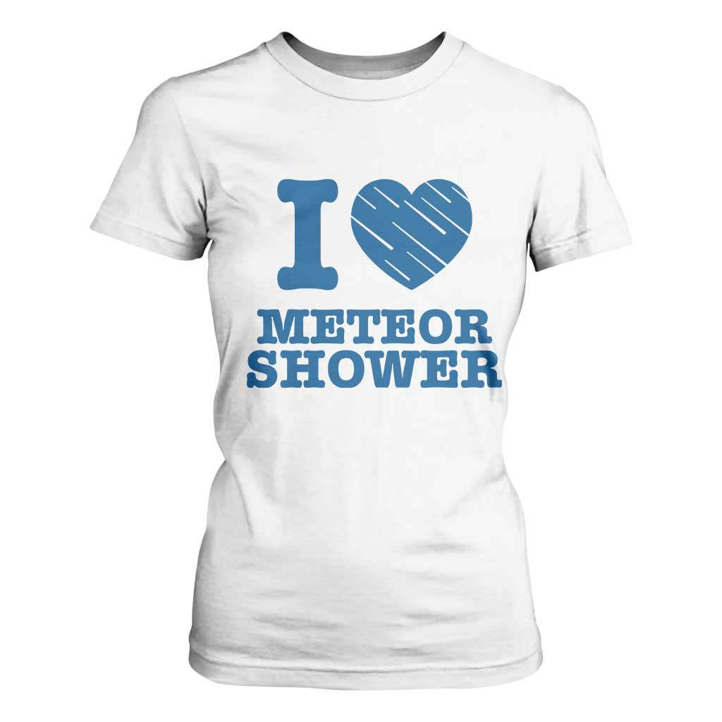 Meteor Shower Lover T Shirt For Women Astronomy Enthusiast Gift TS12 White Print Your Wear