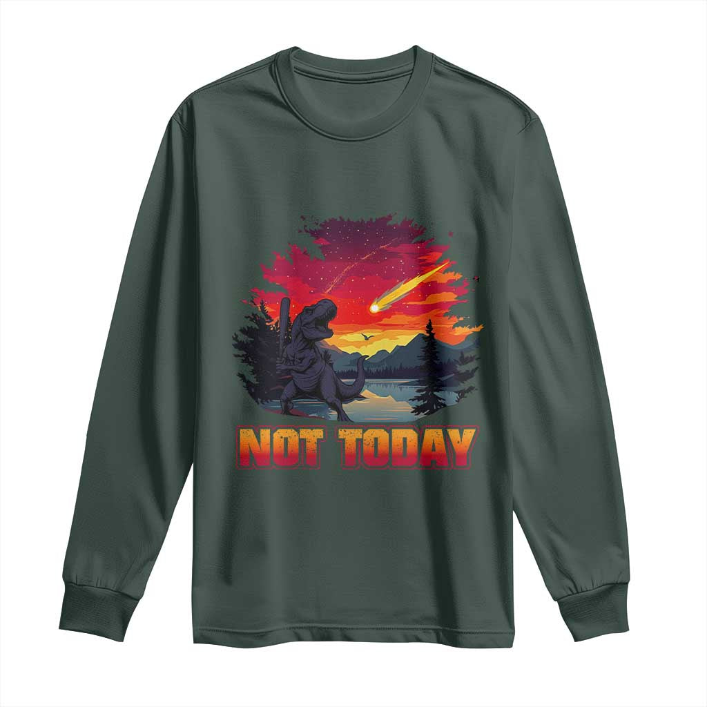 Funny Dinosaur Baseball Meteorite Long Sleeve Shirt Not Today