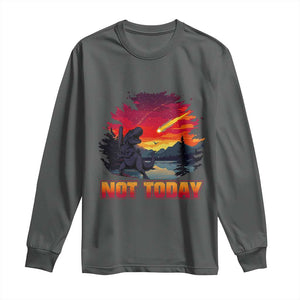 Funny Dinosaur Baseball Meteorite Long Sleeve Shirt Not Today