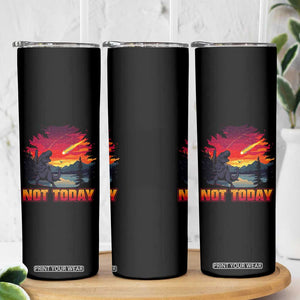 Funny Dinosaur Baseball Meteorite Skinny Tumbler Not Today