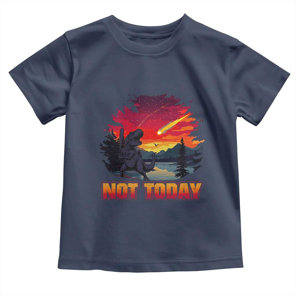 Funny Dinosaur Baseball Meteorite Toddler T Shirt Not Today