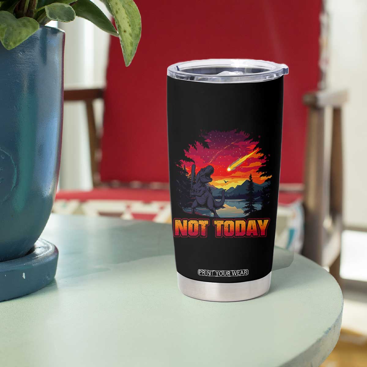 Funny Dinosaur Baseball Meteorite Tumbler Cup Not Today