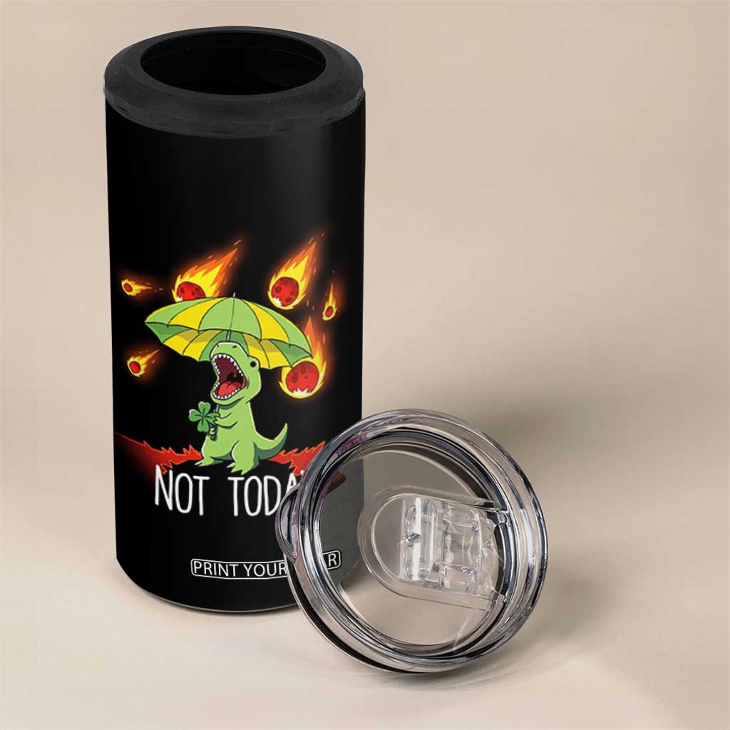 Dinosaur Meteor Shower Astronomy Humor 4 in 1 Can Cooler Tumbler Not Today