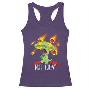 Dinosaur Meteor Shower Astronomy Humor Racerback Tank Top Not Today