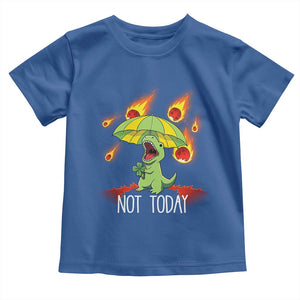 Dinosaur Meteor Shower Astronomy Humor Toddler T Shirt Not Today