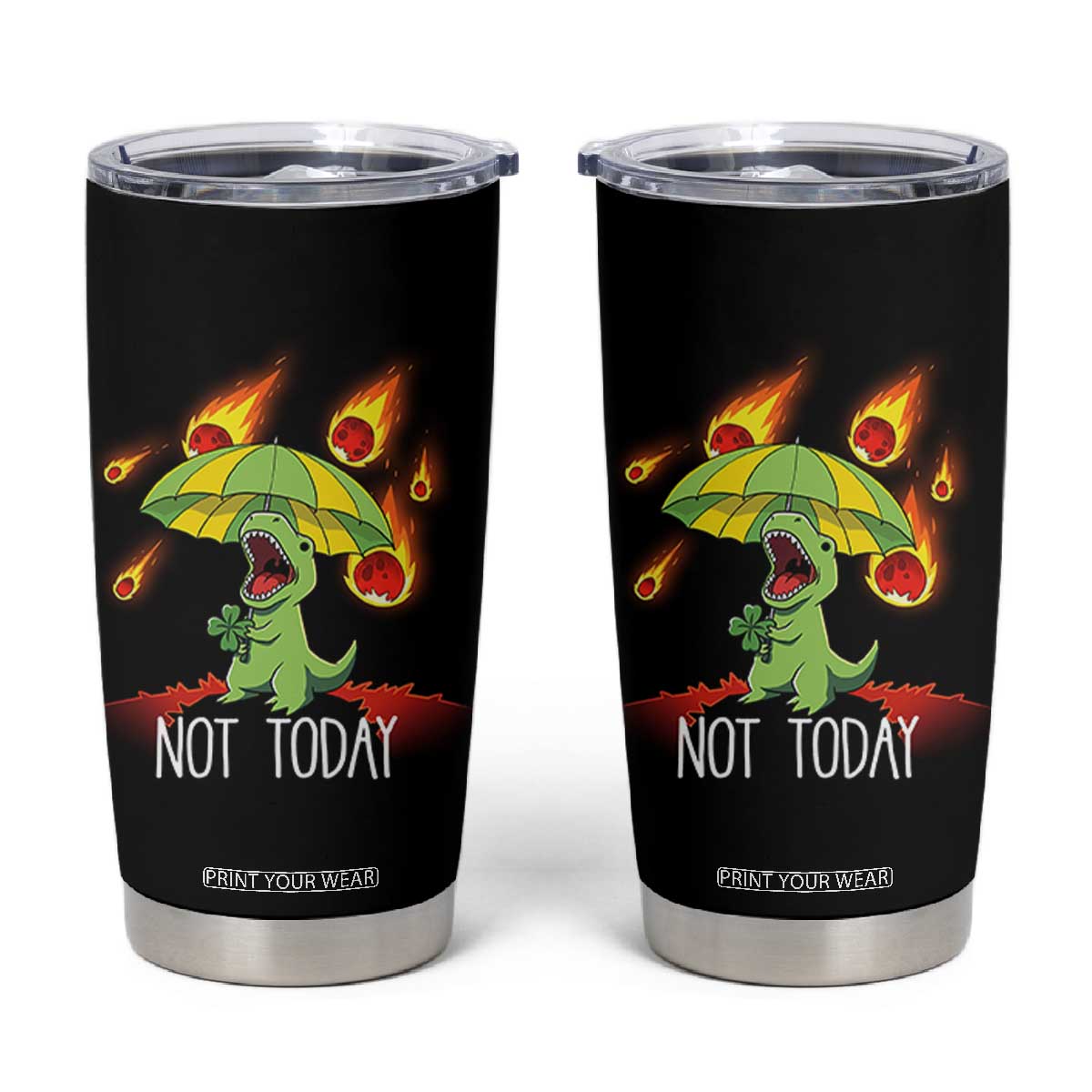 Dinosaur Meteor Shower Astronomy Humor Tumbler Cup Not Today