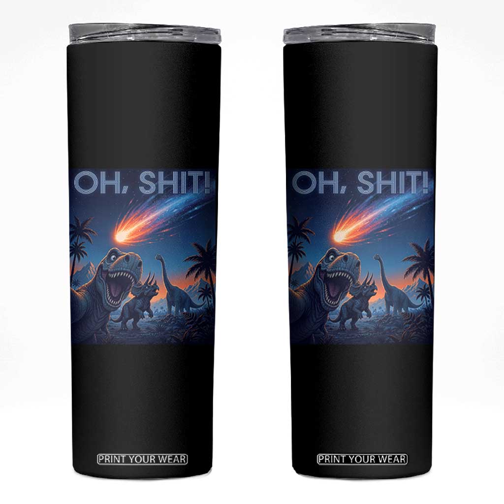 Funny Dinosaur Meteorite Skinny Tumbler Astronomy Lover Gift