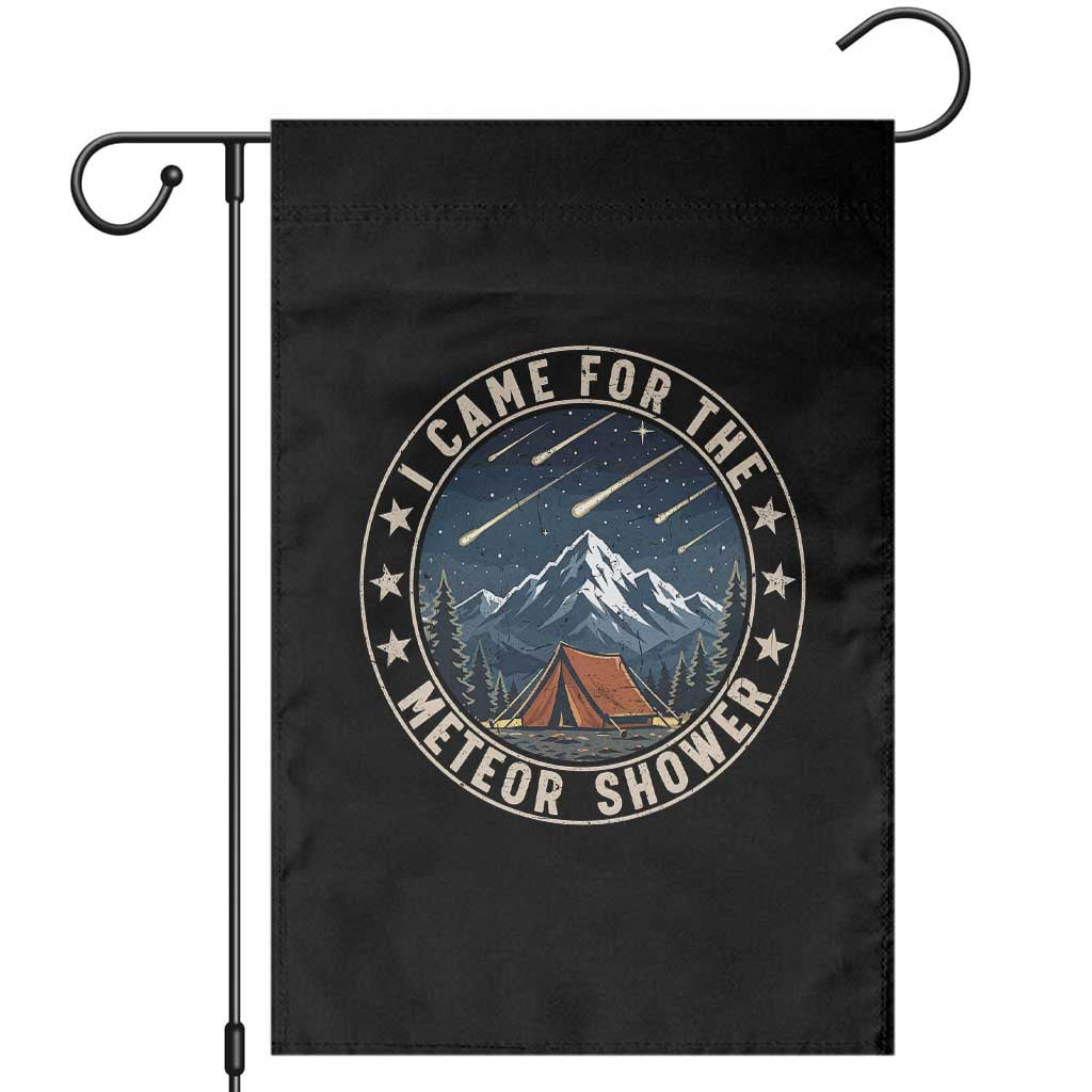 I Came For The Meteor Shower Garden Flag Funny Astronomy Camping TS12 Black Print Your Wear