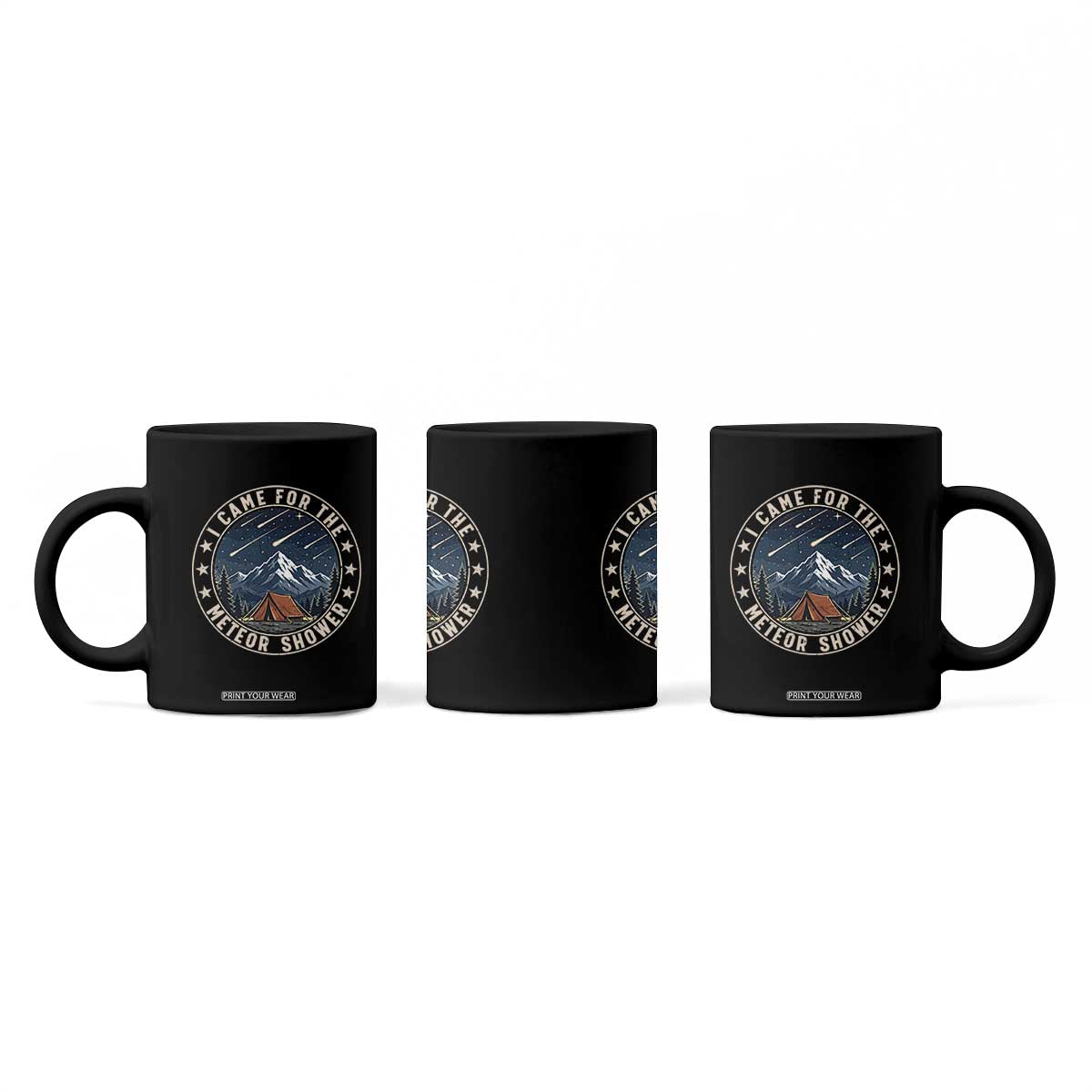 I Came For The Meteor Shower Coffee Mug Funny Astronomy Camping