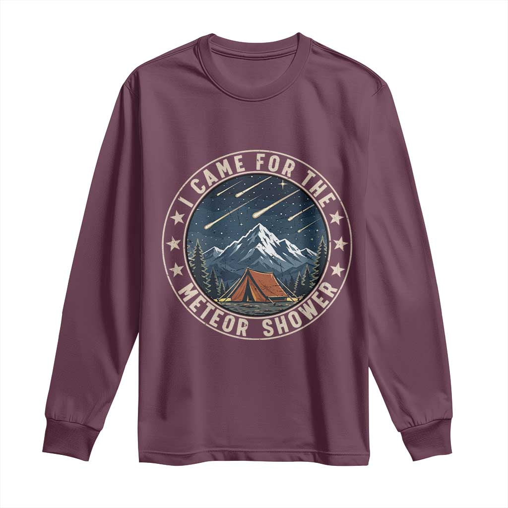 I Came For The Meteor Shower Long Sleeve Shirt Funny Astronomy Camping