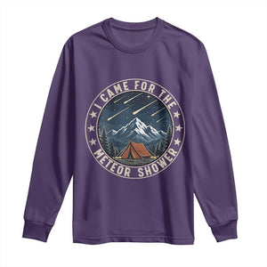 I Came For The Meteor Shower Long Sleeve Shirt Funny Astronomy Camping