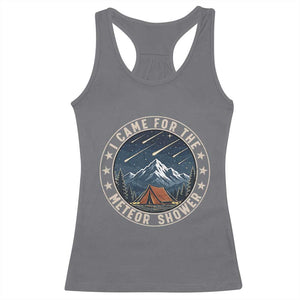 I Came For The Meteor Shower Racerback Tank Top Funny Astronomy Camping