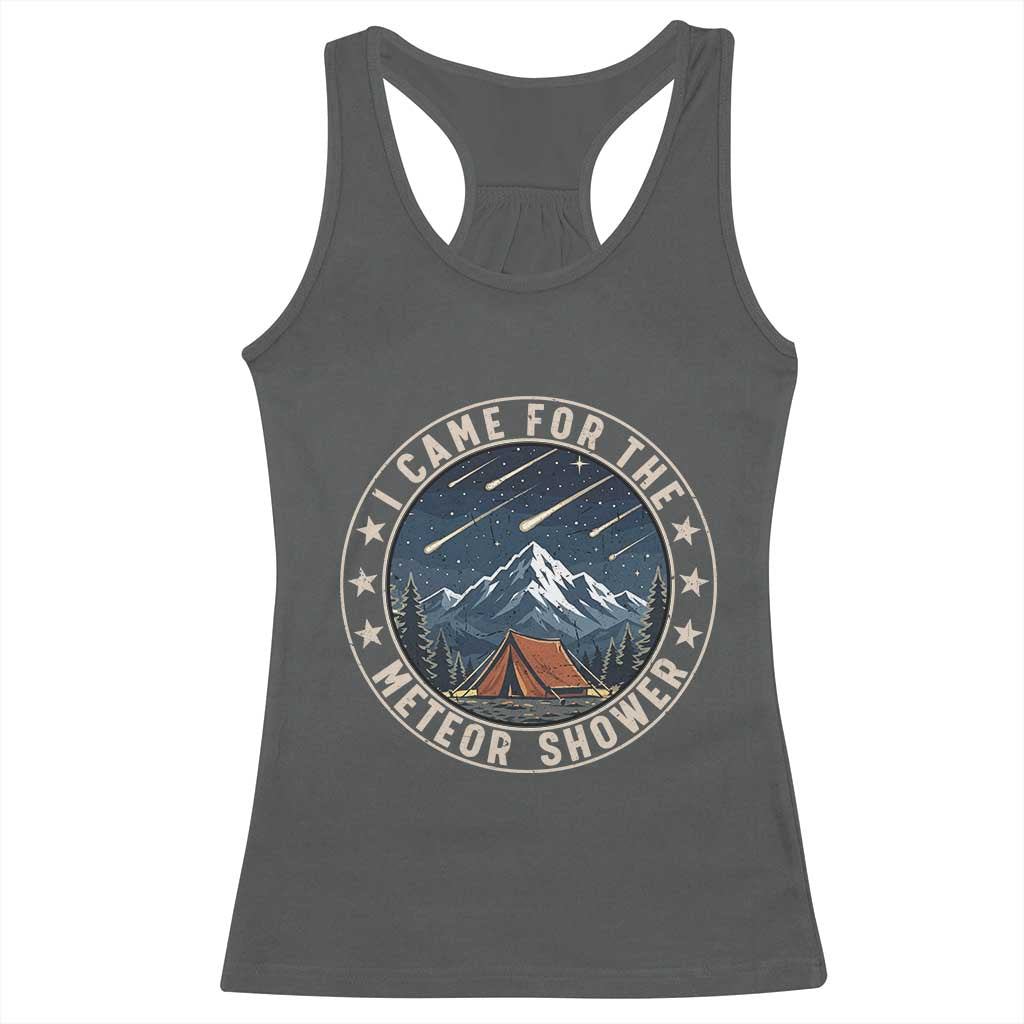 I Came For The Meteor Shower Racerback Tank Top Funny Astronomy Camping