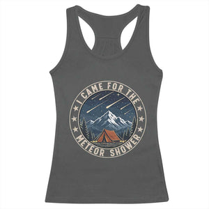 I Came For The Meteor Shower Racerback Tank Top Funny Astronomy Camping