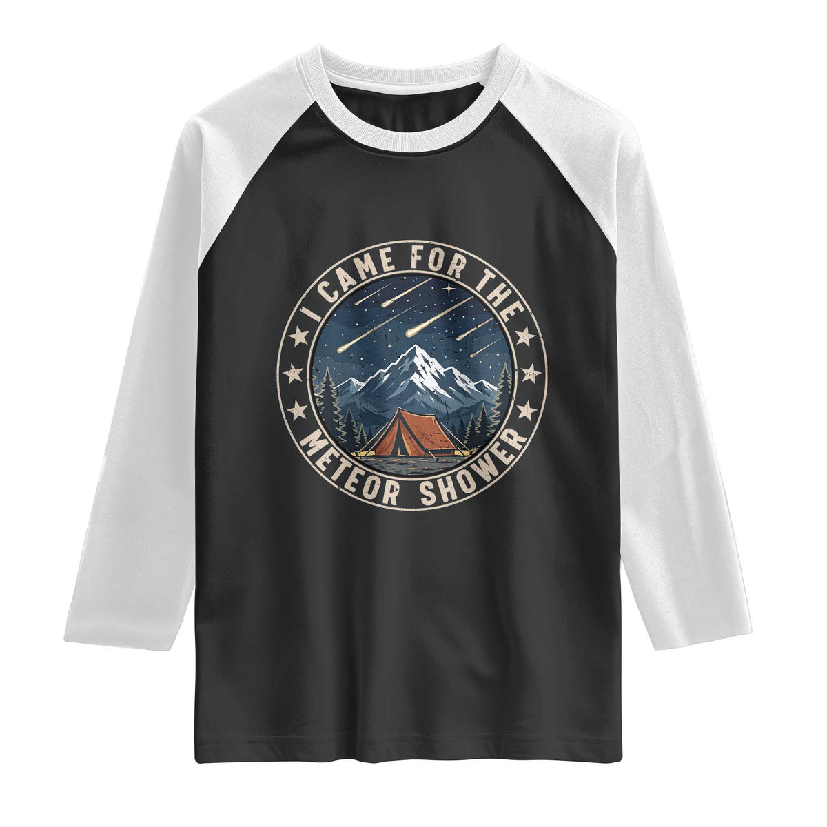 I Came For The Meteor Shower Raglan Shirt Funny Astronomy Camping