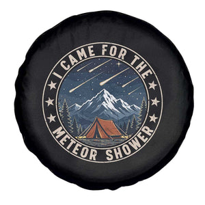 I Came For The Meteor Shower Spare Tire Cover Funny Astronomy Camping