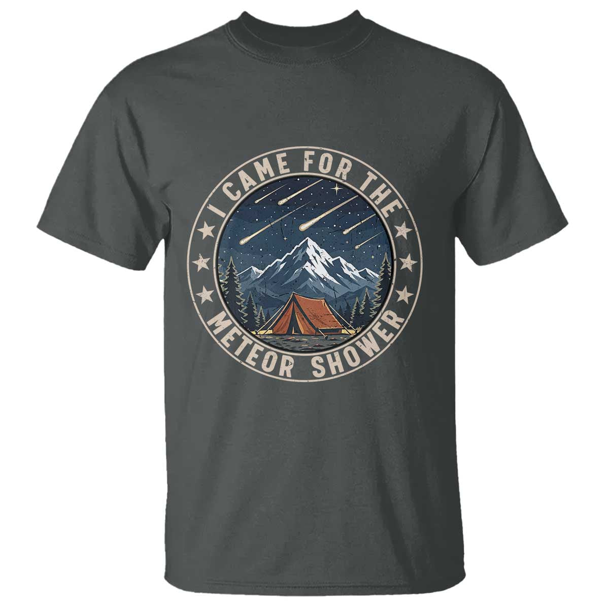 I Came For The Meteor Shower T Shirt Funny Astronomy Camping