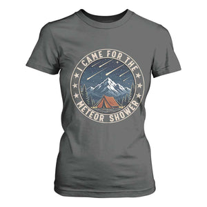 I Came For The Meteor Shower T Shirt For Women Funny Astronomy Camping