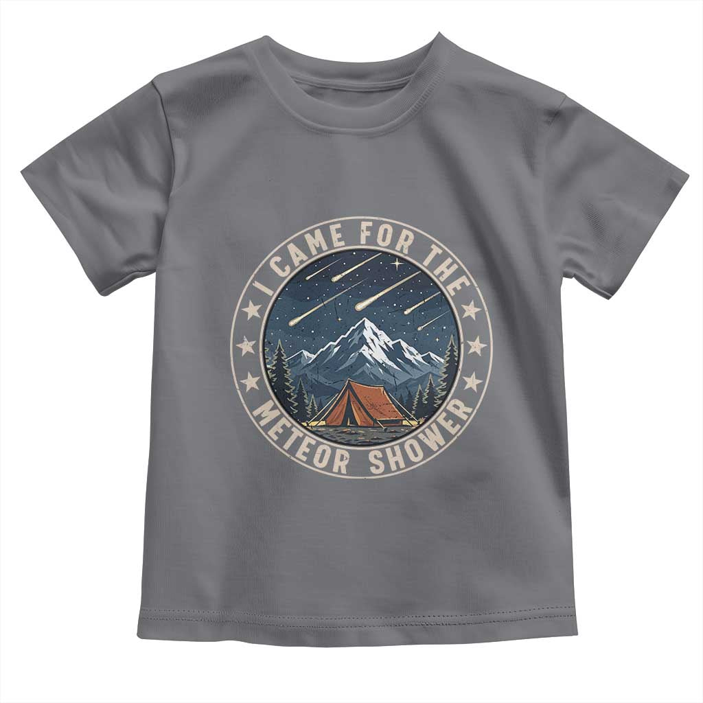 I Came For The Meteor Shower Toddler T Shirt Funny Astronomy Camping