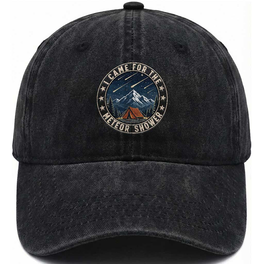 I Came For The Meteor Shower Washed Cotton Baseball Cap Funny Astronomy Camping