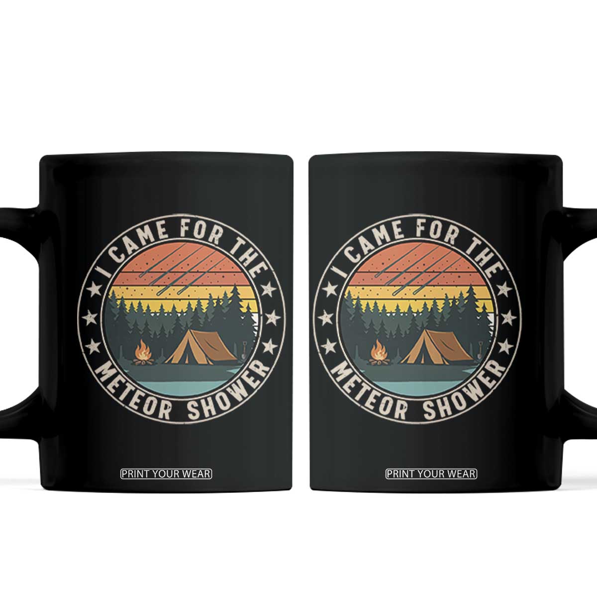 I Came For The Meteor Shower Coffee Mug Stargazer Camping Gift