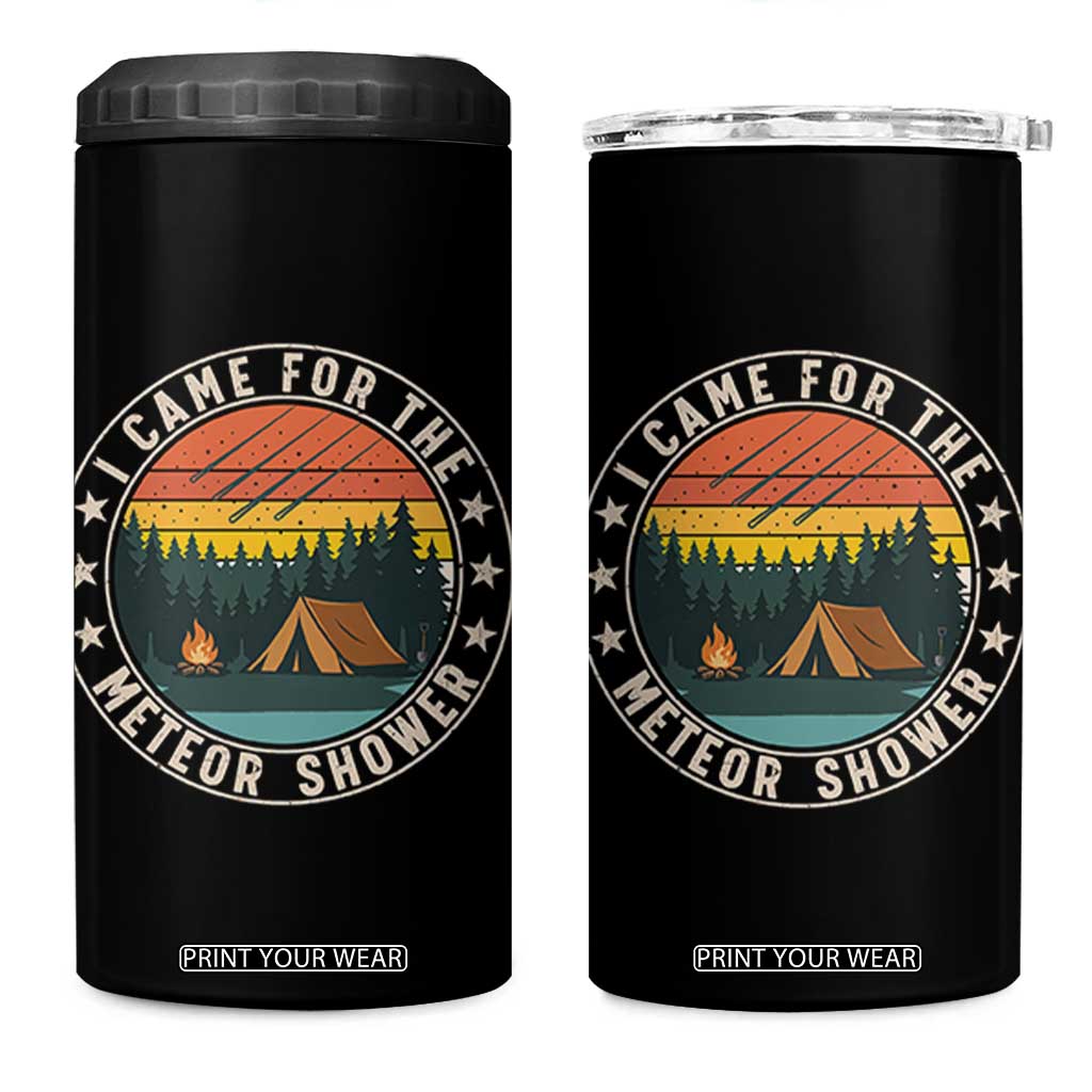 I Came For The Meteor Shower 4 in 1 Can Cooler Tumbler Stargazer Camping Gift