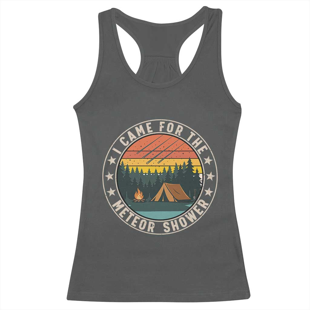 I Came For The Meteor Shower Racerback Tank Top Stargazer Camping Gift