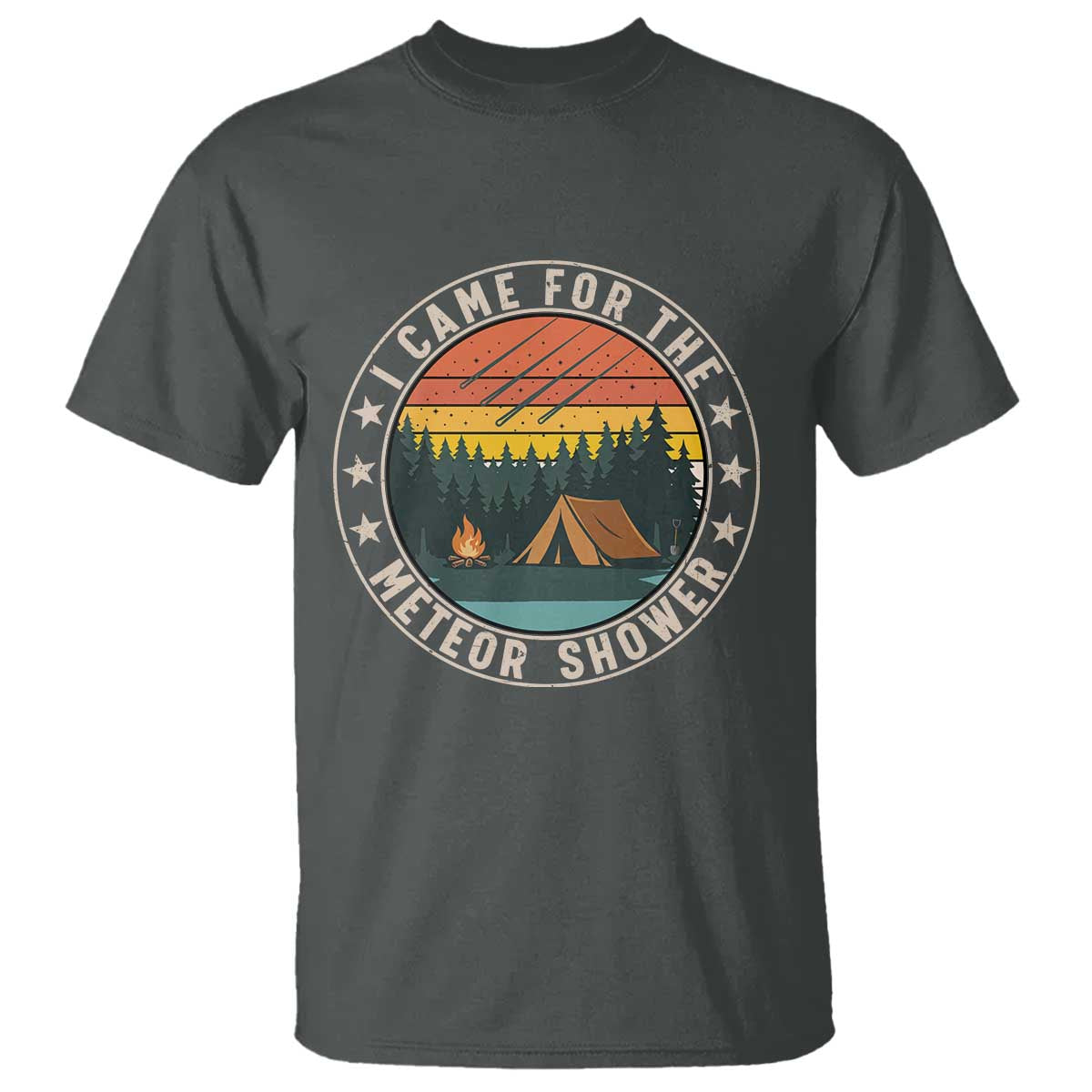 I Came For The Meteor Shower T Shirt Stargazer Camping Gift