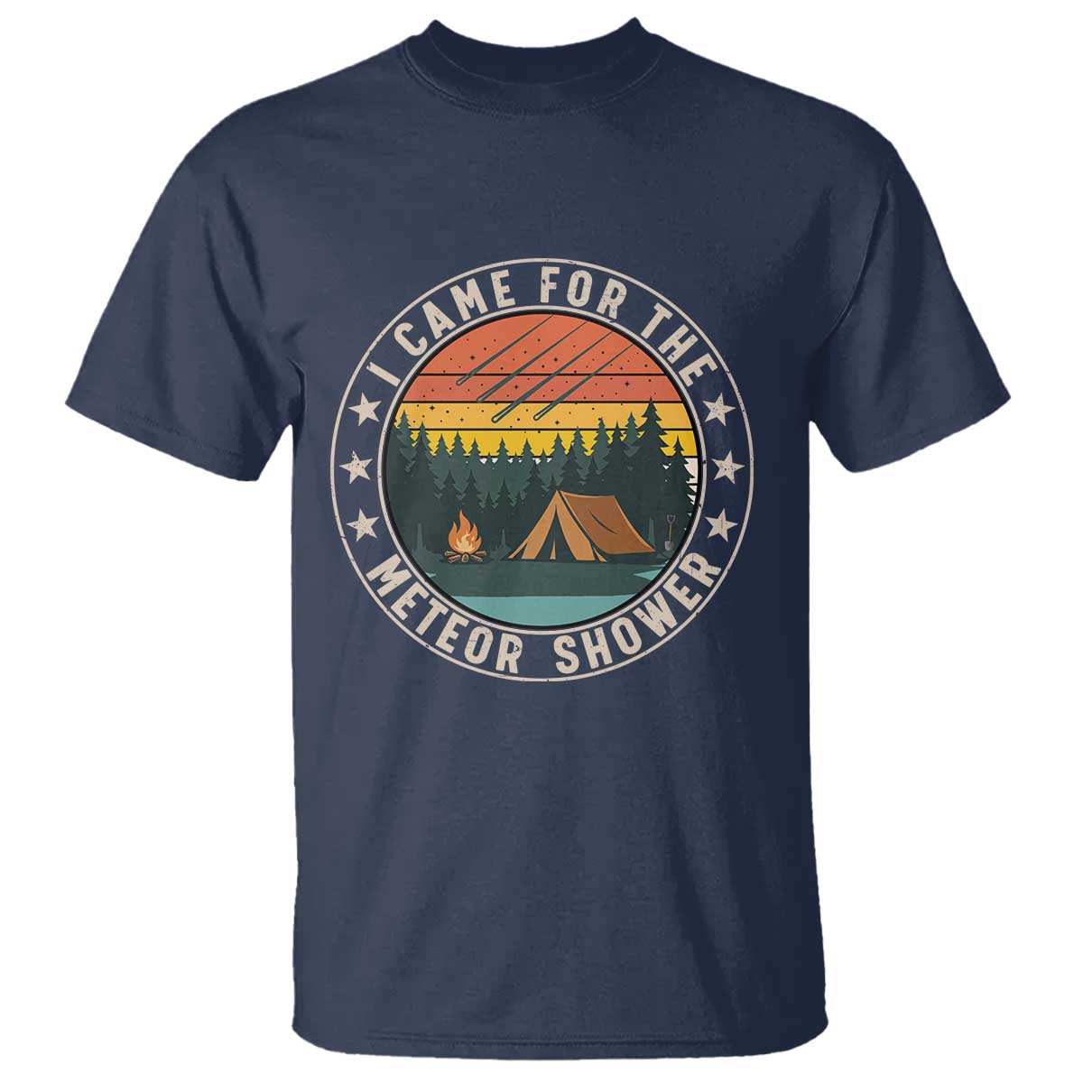 I Came For The Meteor Shower T Shirt Stargazer Camping Gift