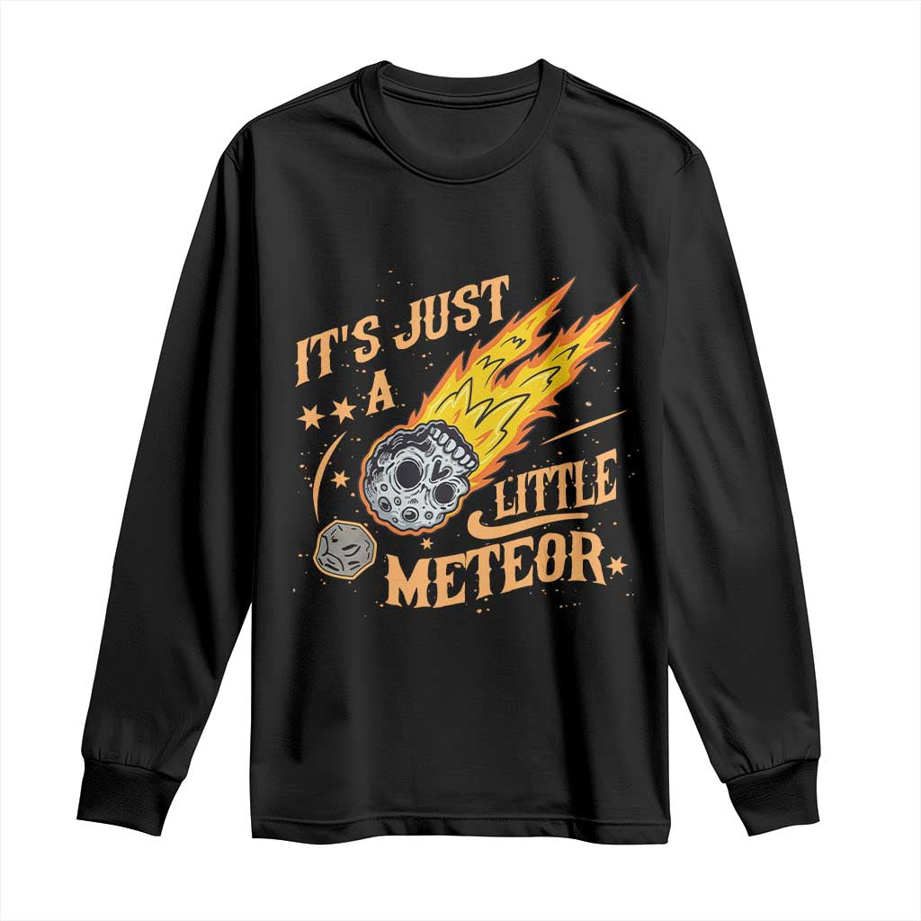 Funny Skull Meteorite Long Sleeve Shirt Just A Little Meteor TS12 Black Print Your Wear