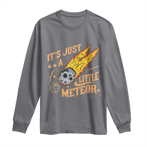 Funny Skull Meteorite Long Sleeve Shirt Just A Little Meteor