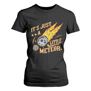 Funny Skull Meteorite T Shirt For Women Just A Little Meteor